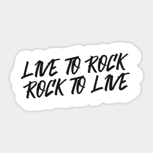 Live to rock Sticker